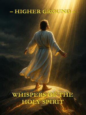 cover image of Whispers of the Holy Spirit – Higher Ground